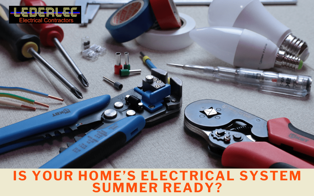Is your home’s electrical system summer ready