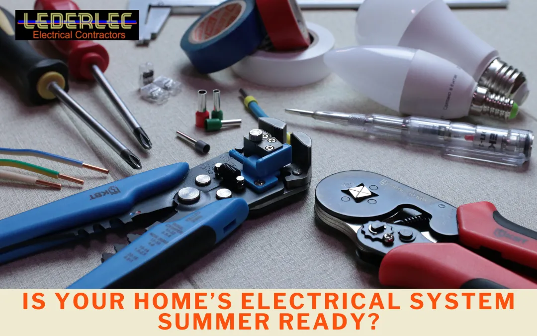 Is your home’s electrical system summer ready